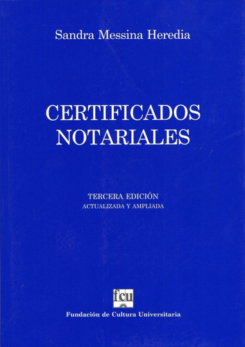 Libro: Certificados Notariales / Sandra Messina Heredia