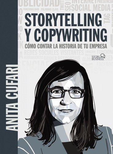Storytelling Y Copywriting. Cómo Contar La Historia De Tu Em