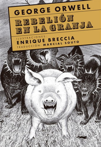 Rebelión En La Granja - George Orwell / Enrique Breccia (ilu