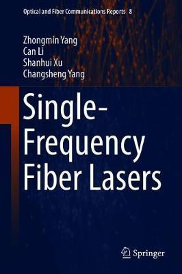 Libro Single-frequency Fiber Lasers - Zhongmin Yang