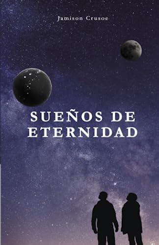 Libro : Sueños De Eternidad - Crusoe, Jamison 