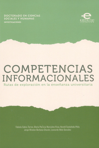 Competencias Informacionales Rutas De Exploración En La Ense