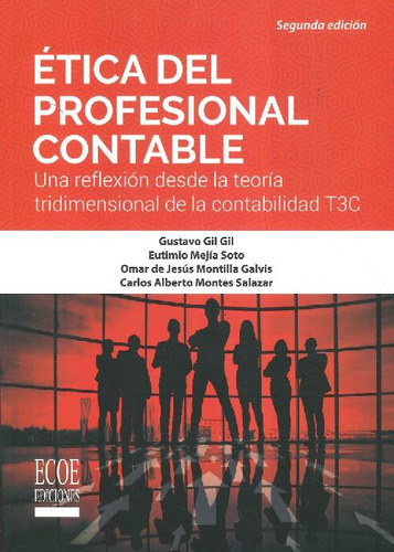 Libro Ética Del Profesional Contable De Carlos Alberto Monte