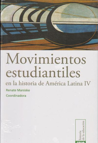 Movimientos estudiantiles en la historia de América Latina, de OTRO. Serie 6070263798, vol. 1. Editorial MEXICO-SILU, tapa blanda, edición 2023 en español, 2023