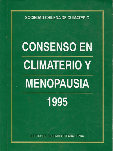 Consenso En Climaterio Y Menopausia / 1995