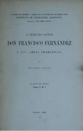 Un Dramaturgo Olvidado Don Francisco Fernández Y Sus Obras D