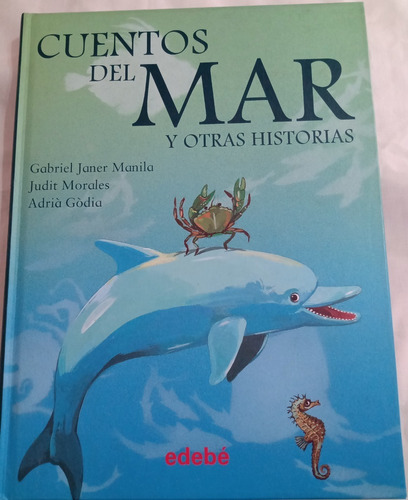 Cuentos Del Mar Y Otras Historias. Ediciones Edebé. 