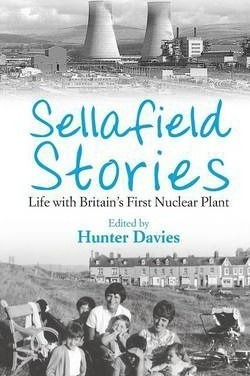 Sellafield Stories - Hunter Davies (paperback)