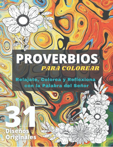 Libro: Proverbios Para Colorear: Libro Para Colorear, Relaja