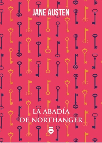 La Abadia De Northanger - Jane Austen - Del Fondo