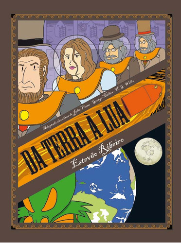 Da terra à lua, de Estevão Ribeiro. Editora Nova Fronteira em português
