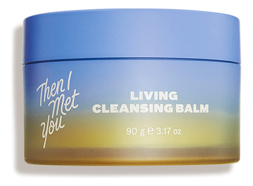 Then I Met You Living Cleansing Balm - Limpiador De Aceite P