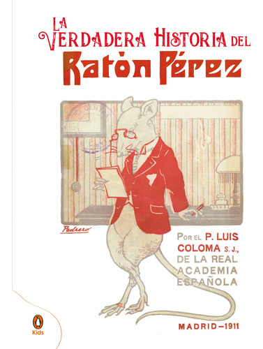 La Verdadera Historia Del Ratón Pérez -  -(t.dura) - *