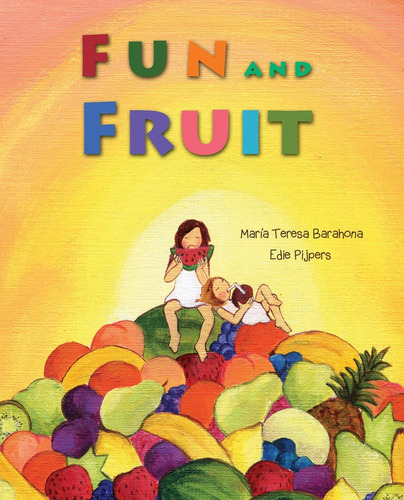 Fun & Fruit, De Barahona, María Teresa. Editorial Cuento De Luz Sl, Tapa Dura En Inglés