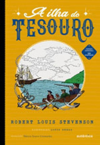 A Ilha Do Tesouro - (texto Integral - Clássicos Autêntica), De Stevenson, Robert Louis. Editora Autentica Infantil E Juvenil, Capa Mole, Edição 1ª Edição - 2018 Em Português