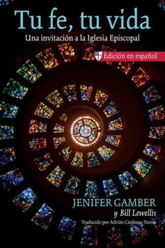 comprar Libro Tu Fe, Tu Vida: Una Invitaciã³n A La Iglesia Episco...