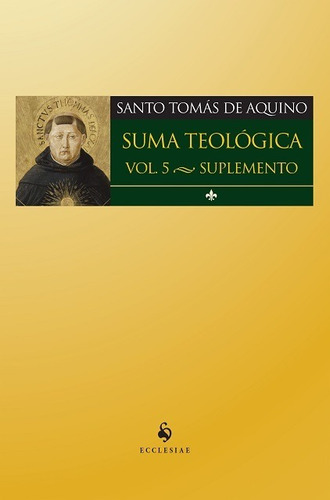 Suma Teológica - Vol. 5 (suplemento)
