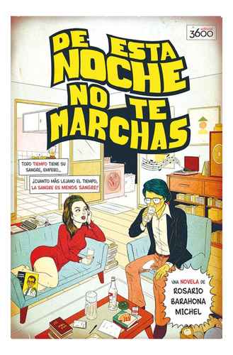 De Esta Noche No Te Marchas - Barahona Michel, María Del Ros