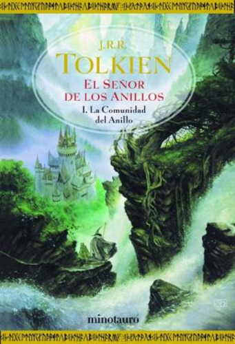 Señor De Los Anillos I, El. La Comunidad Del Anillo, De Tolkien, J R R. Editorial Minotauro En Español