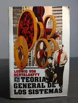 Comprar Teoría General De Los Sistemas - Ludwig Von Bertalanffy