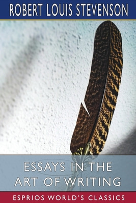 Libro Essays In The Art Of Writing (esprios Classics) - S...