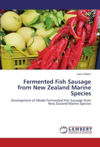 Fermented Fish Sausage From New Zealand Marine Species Devel