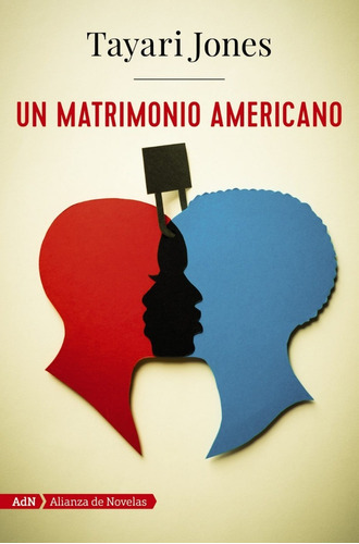 Un Matrimonio Americano, De Tayari Jones. Editorial Alianza En Español