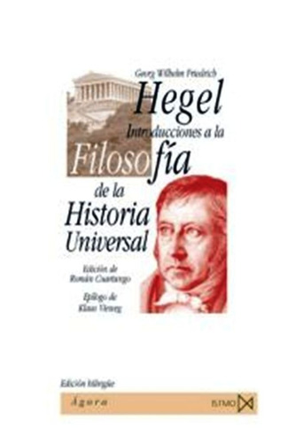 Introducciones A La Filosofía De La Historia De George Hegel