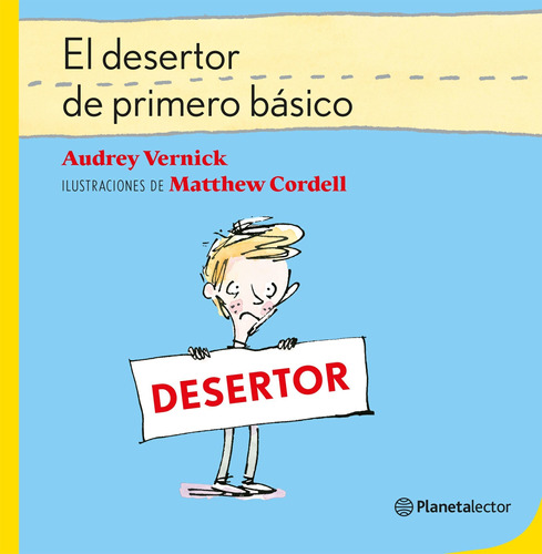 Libro El Desertor De Primero Básico - Audrey Vernick