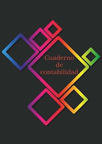 Cuaderno De Contabilidad: Cuaderno Para Controlar Tus Ingres