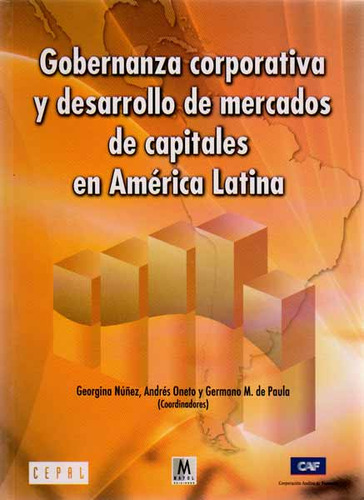 Gobernanza Corporativa Y Desarrollo De Mercados De Capitales