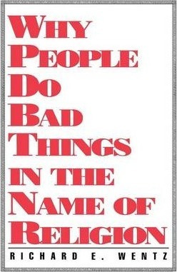 Libro Why People Do Bad Things - Richard Wentz