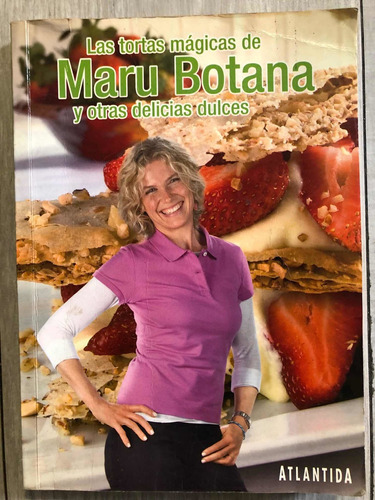 Las Tortas Mágicas De Maru Botana