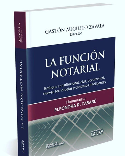 La Funcion Notarial - Zavala, Gaston