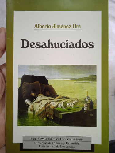 Desahuciados (relatos) / Alberto Jiménez Ure 