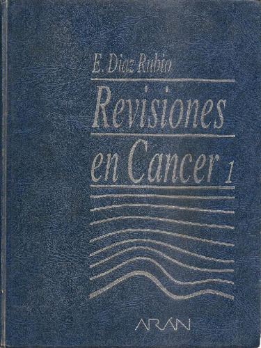 Libro Revisiones En Cancer 1 De Eduardo Diaz Rubio