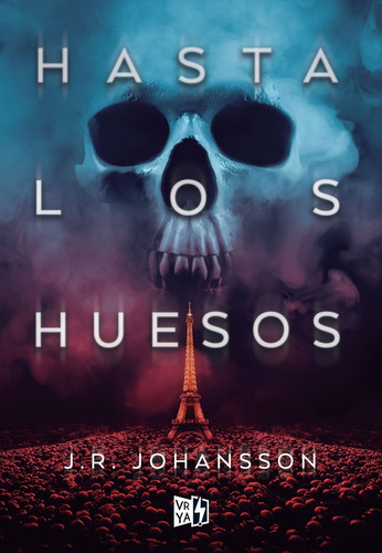 Hasta Los Huesos - J.r. Johansson