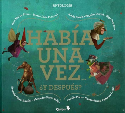 Había Una Vez... ¿y Después? - Varios Autores