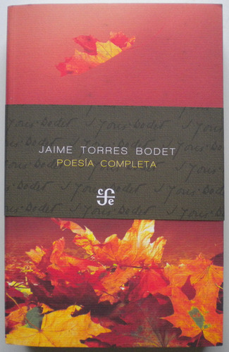 Torres Bodet Jaime / Poesía Completa / Fce Impecable