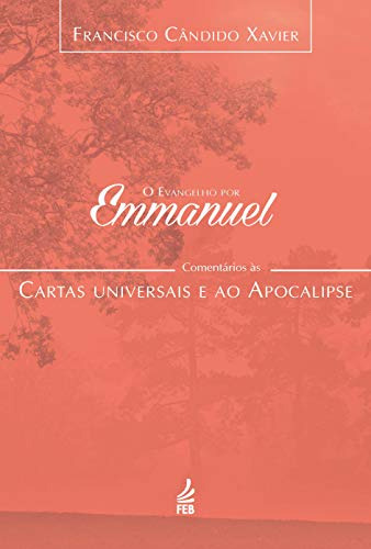 Libro Evangelho Por Emmanuel O Comentários Às Cartas Univers