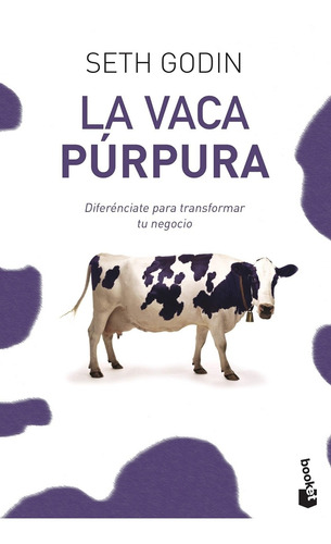 La Vaca Púrpura - Libro De Seth Godin - Recomendado