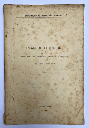 Univ. Nac. Del Litoral.plan De Estudios Ciencias Médicas1920