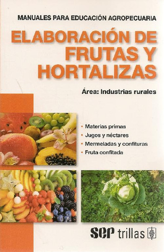 Libro Elaboración De Frutas Y Hortalizas De F R Kirchner Sal