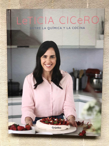 Entre La Química Y La Cocina - Leticia Cicero