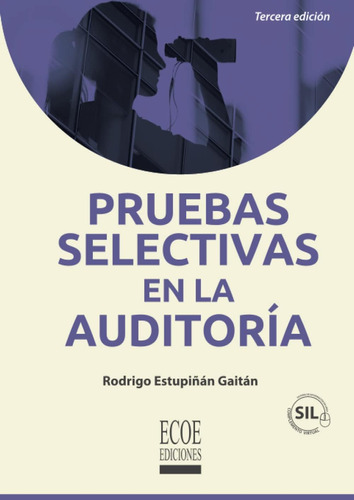 Libro: Pruebas Selectivas En La Auditoría (spanish Edition)