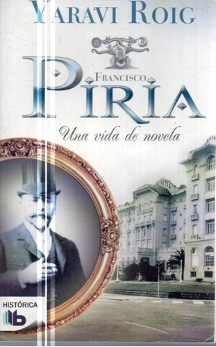 Francisco Piria Yaravi Roig 