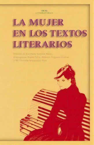 La Mujer En Los Textos Literarios, De Varios. Editorial Ediciones Akal En Español