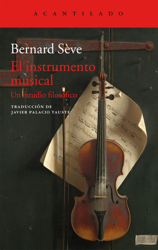 Instrumento Musical, El  - Seve, Bernard - Acantilado