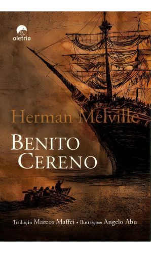 Benito Cereno, De Melville, Herman. Editora Aletria Em Português