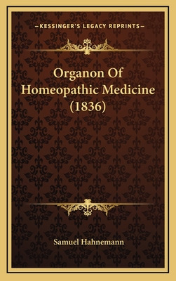 Libro Organon Of Homeopathic Medicine (1836) - Hahnemann,...